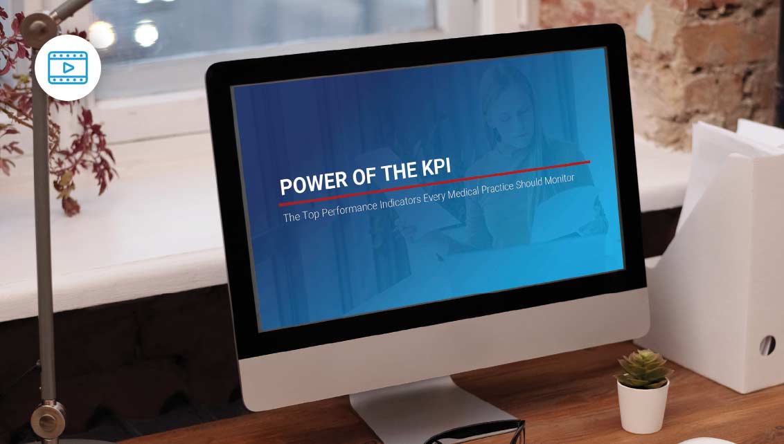 The Power of KPIs: The Top Performance Indicators Every Physician Practice Should Monitor thumbnail